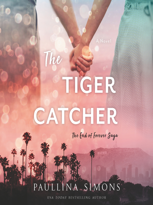 Title details for The Tiger Catcher by Paullina Simons - Available